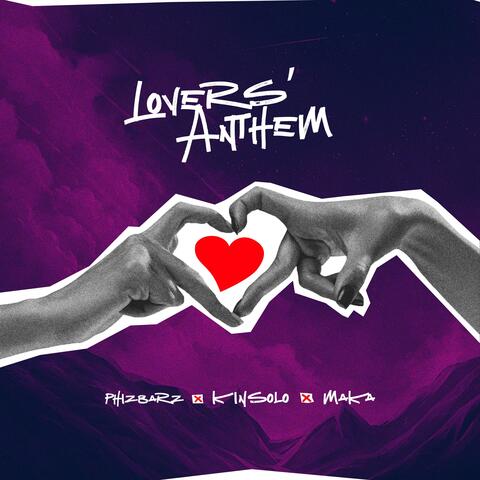 Lovers' Anthem (feat. kinsolo & maka)
