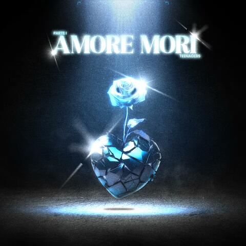 PARTE I: AMORE MORI