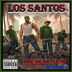 Los Santos (feat. Mr Batista & 300 Reem)