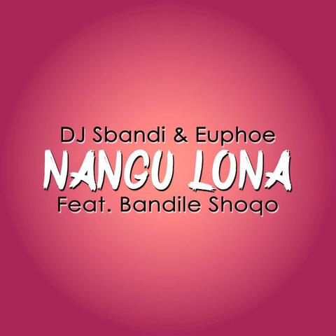 Nangu Lona (feat. Euphoe)