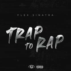 Trap to Rap