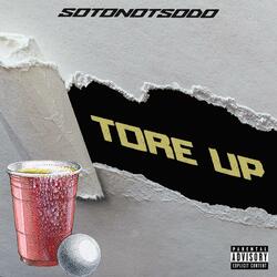Tore Up