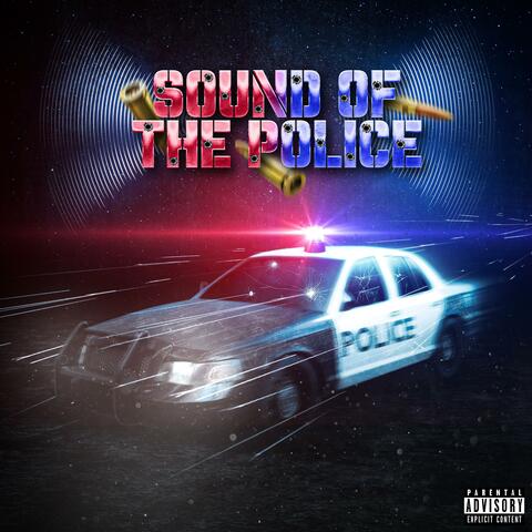 Sound Of The Police