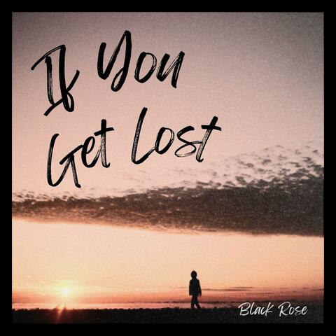 If You Get Lost