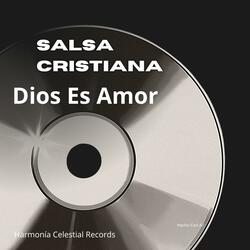 Salsa Cristiana Dios Es Amor