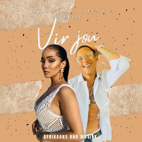 Vir Jou (feat. Renay Love Notes)
