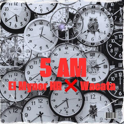 5 Am (feat. El Mynor HR) [Special Version]