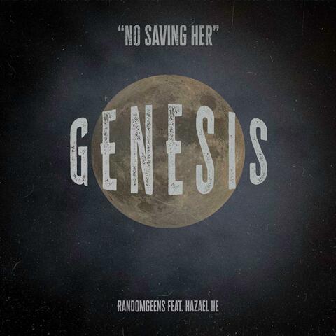 Genesis (feat. Hazael He)