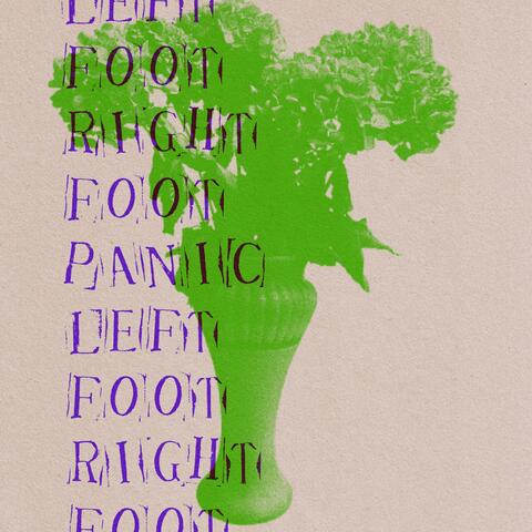 Left Foot Right Foot (Panic)