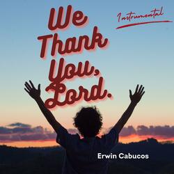We Thank You Lord (Instrumental)