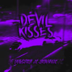 DEVIL KISSES (feat. S0M1X)