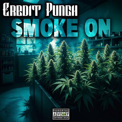 Smoke On