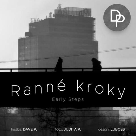 Ranné kroky / Early Steps
