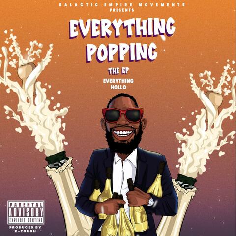 Everything Popping