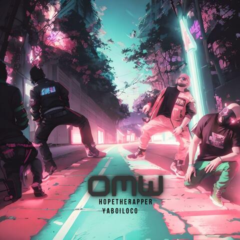 OMW (feat. YaBoi LoCo) [Radio Edit]