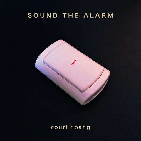 Sound The Alarm