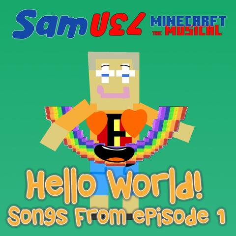 Hello World! Songs From MtM Episode 1