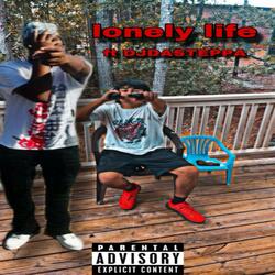 lonely Life (feat. LBF_DjDASTEPPA)