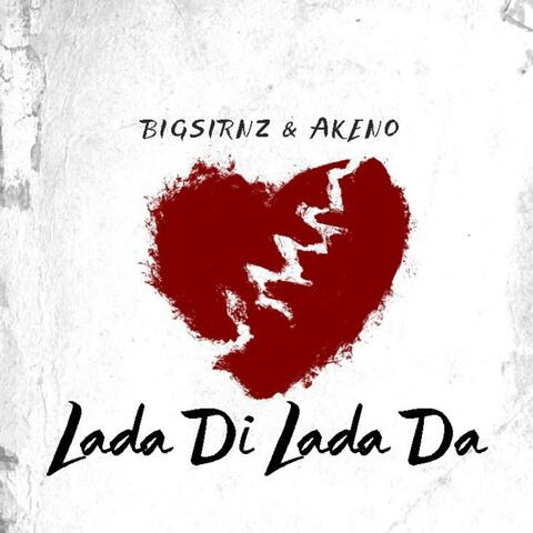 Lada Di Lada Da (feat. BigSirNz)
