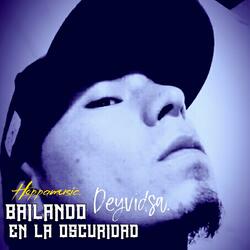 Bailando en la Oscuridad (feat. Deyvid SA)