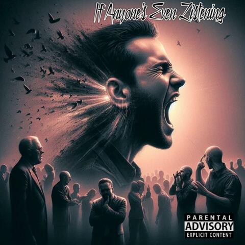 If Anyone's Even Listening (feat. Prod. Ryini Beats)