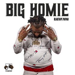 Big Homie (feat. Remy)