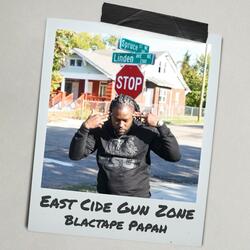 East Cide Gun Zone