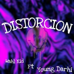 Distorcion (feat. Young darhi)
