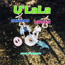 U'LaLa (feat. Hitman)