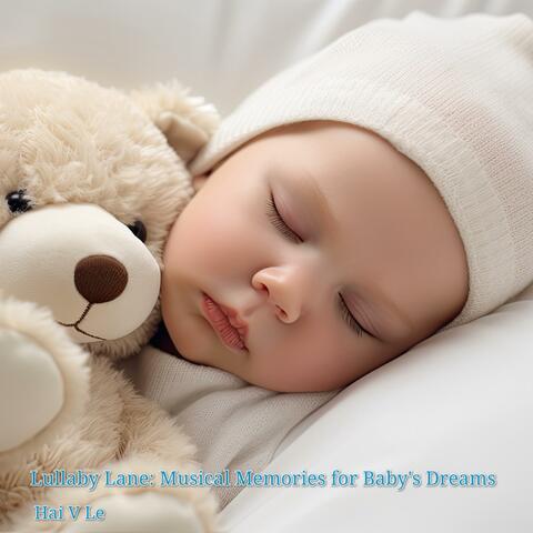 Lullaby Lane: Musical Memories for Baby's Dreams