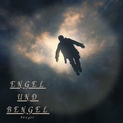 Engel und Bengel