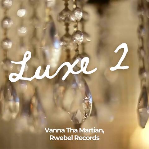 Luxe 2