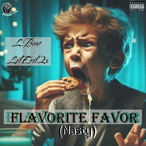 Flavorite Favor (feat. LilEvil2x) [Nasty]
