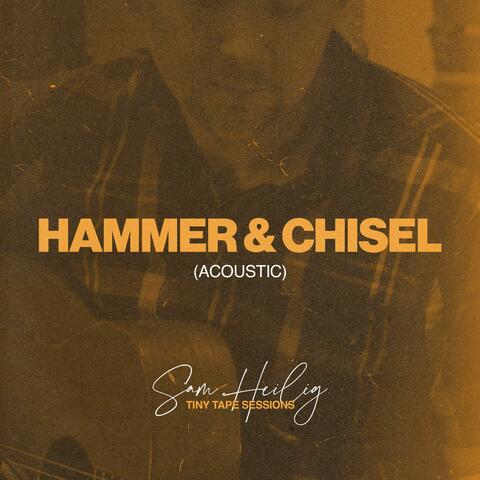 Hammer & Chisel (Acoustic)
