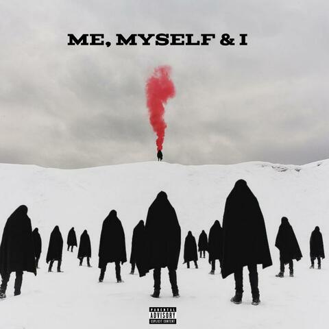 Me, Myself & I
