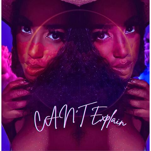 CAN'T EXPLAIN (Slowed Down)