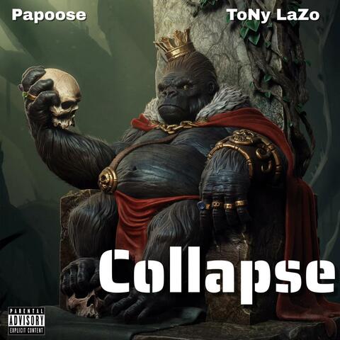 Collapse (feat. Papoose)
