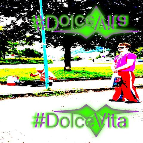 #DolceVita