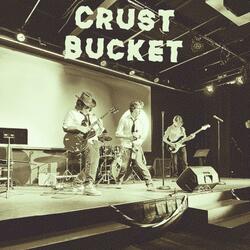 Crust Bucket
