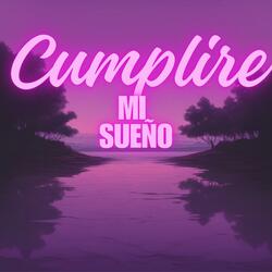 Cumplire mi sueño
