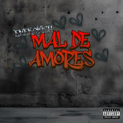 Mal De Amores