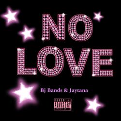 No Love (feat. 7aytana)
