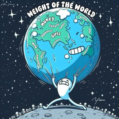 WEIGHT OF THE WORLD