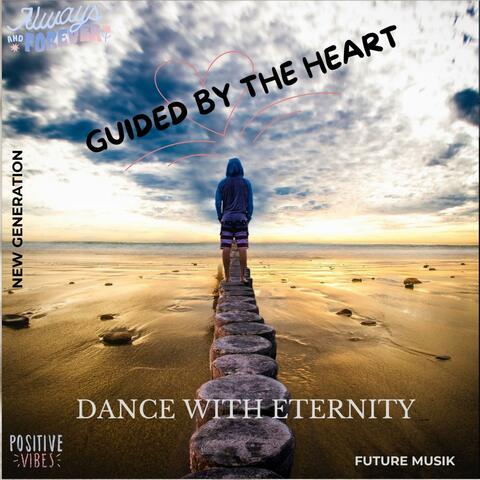 Guided by the Heart