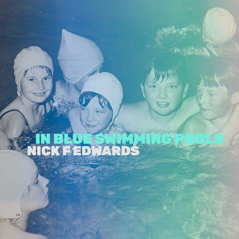 In Blue Swimming Pools