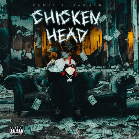 Chicken Head (Freestyle)