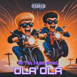 OLA OLA (feat. Hyat Prod)