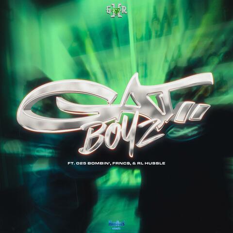 GAT BOYZ (feat. 025 Bombin', R.L Hussle & FRNC$)