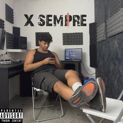 X SEMPRE