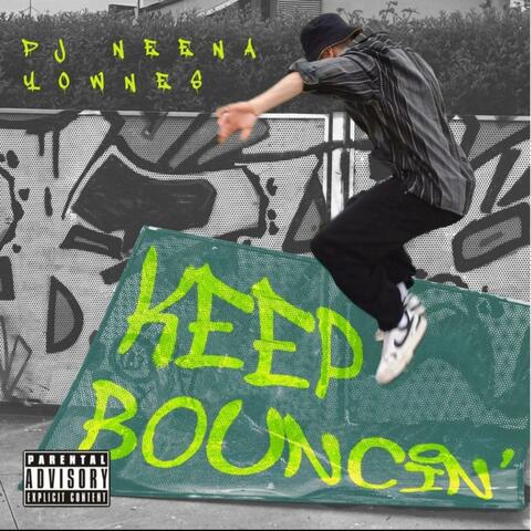 Keep Bouncin' (feat. Yownes)